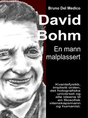 cover image of David Bohm. En mann malplassert.
